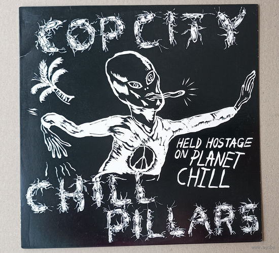 Cop City/Chill Pillars - Held Hostage On Planet Chill (USA LP 2011 винил) панк